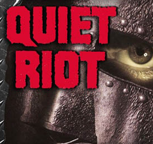 QUIET RIOT