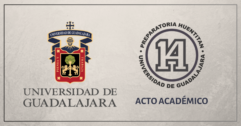 UNIVERSIDAD DE GUADALAJARA ACTO ACADÉMICO PREPA 14